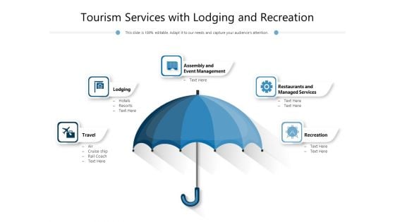 Tourism Services With Lodging And Recreation Ppt PowerPoint Presentation File Examples PDF