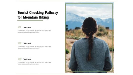 Tourist Checking Pathway For Mountain Hiking Ppt PowerPoint Presentation File Master Slide PDF