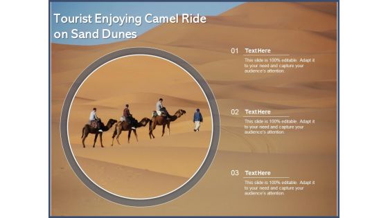 Tourist Enjoying Camel Ride On Sand Dunes Ppt PowerPoint Presentation File Guidelines PDF