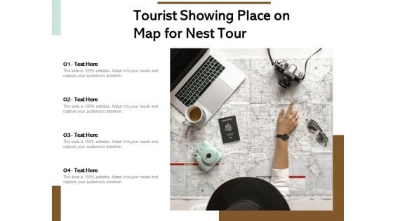 Tourist Showing Place On Map For Nest Tour Ppt PowerPoint Presentation Professional Images PDF