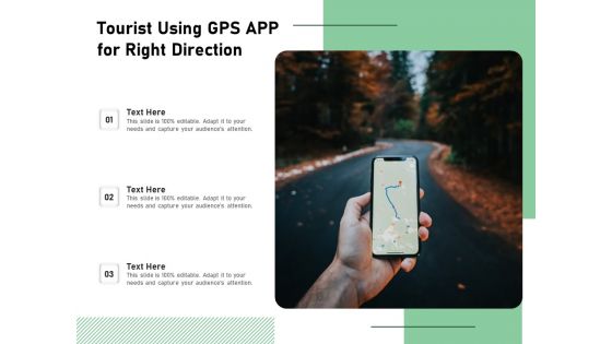 Tourist Using GPS APP For Right Direction Ppt PowerPoint Presentation Gallery Icons PDF