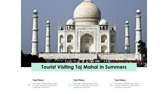 Tourist Visiting Taj Mahal In Summers Ppt PowerPoint Presentation Icon Inspiration PDF