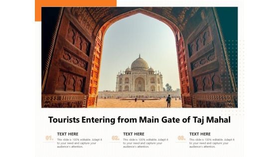 Tourists Entering From Main Gate Of Taj Mahal Ppt PowerPoint Presentation File Layouts PDF