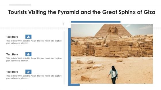 Tourists Visiting The Pyramid And The Great Sphinx Of Giza Ppt PowerPoint Presentation Gallery Format PDF