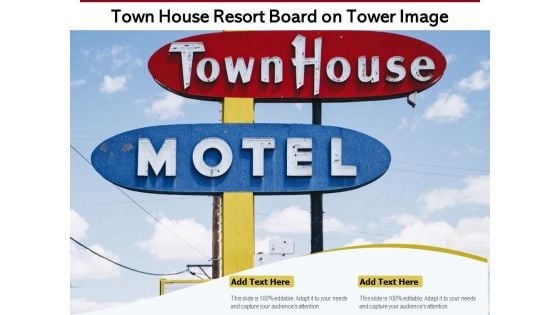 Town House Resort Board On Tower Image Ppt PowerPoint Presentation Icon Professional PDF