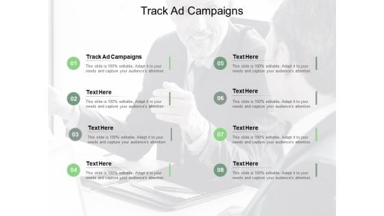 Track Ad Campaigns Ppt PowerPoint Presentation Styles Graphics Download Cpb