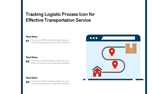 Tracking Logistic Process Icon For Effective Transportation Service Ppt PowerPoint Presentation Inspiration Backgrounds PDF