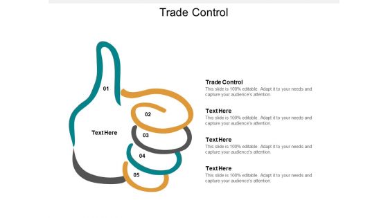 Trade Control Ppt PowerPoint Presentation Ideas Master Slide Cpb