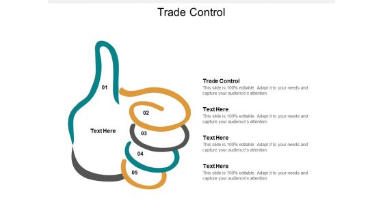 Trade Control Ppt PowerPoint Presentation Ideas Master Slide Cpb