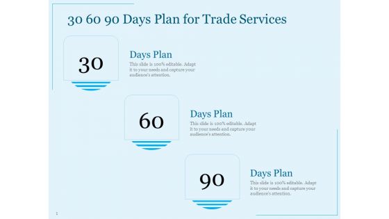 Trade Facilitation Services 30 60 90 Days Plan For Trade Services Ppt Inspiration Elements PDF Trade Facilitation Services 30 60 90 Days Plan For Trade Services Ppt Inspiration Elements PDF