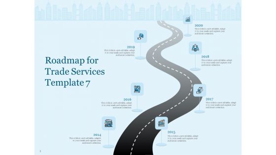 Trade Facilitation Services Roadmap For Trade Services 2014 To 2020 Ppt Portfolio Picture PDF
