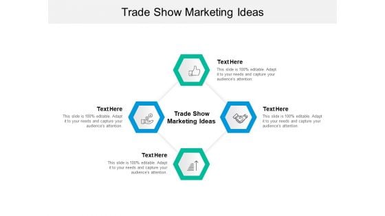 Trade Show Marketing Ideas Ppt PowerPoint Presentation Show Gridlines Cpb