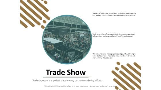 Trade Show Ppt Powerpoint Presentation Gallery Design Ideas