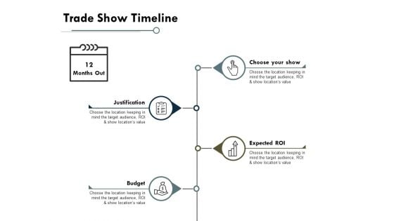 Trade Show Timeline Ppt PowerPoint Presentation Pictures Show