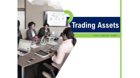 Trading Assets Sales Development Ppt PowerPoint Presentation Complete Deck Trading Assets Sales Development Ppt PowerPoint Presentation Complete Deck