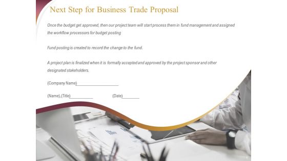 Trading Company Next Step For Business Trade Proposal Ppt Layouts Samples PDF