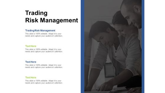 Trading Risk Management Ppt PowerPoint Presentation Slides Visuals Cpb Pdf