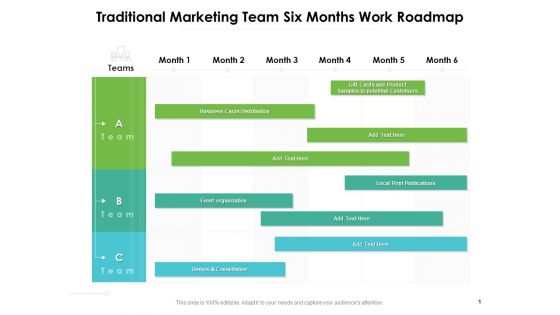 Traditional Marketing Team Six Months Work Roadmap Slides Traditional Marketing Team Six Months Work Roadmap Slides