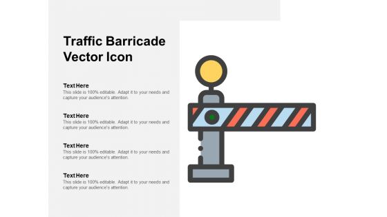 Traffic Barricade Vector Icon Ppt PowerPoint Presentation Ideas Example File