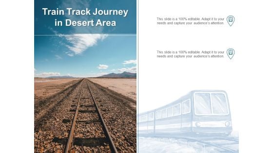 Train Track Journey In Desert Area Ppt PowerPoint Presentation Gallery Graphic Tips PDF