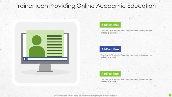 Trainer Icon Providing Online Academic Education Infographics PDF