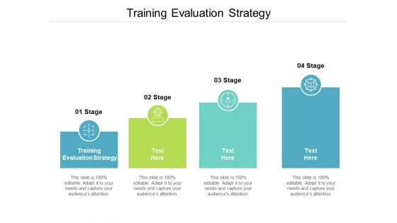 Training Evaluation Strategy Ppt PowerPoint Presentation File Inspiration Cpb