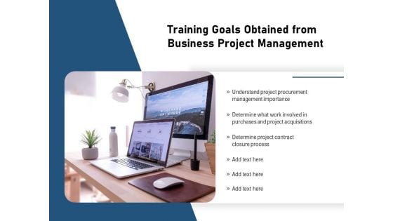 Training Goals Obtained From Business Project Management Ppt PowerPoint Presentation Styles Professional PDF