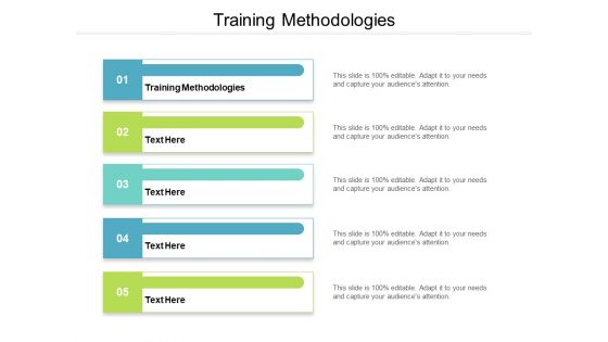 Training Methodologies Ppt PowerPoint Presentation Outline Files Cpb