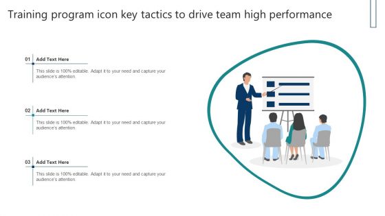 Training Program Icon Key Tactics To Drive Team High Performance Template PDF