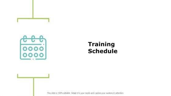 Training Schedule Strategy Ppt PowerPoint Presentation Inspiration Guide Training Schedule Strategy Ppt PowerPoint Presentation Inspiration Guide