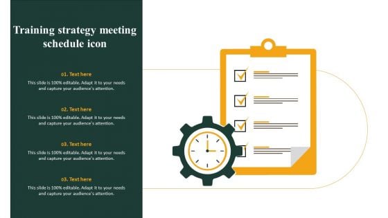 Training Strategy Meeting Schedule Icon Ppt Infographic Template Good PDF