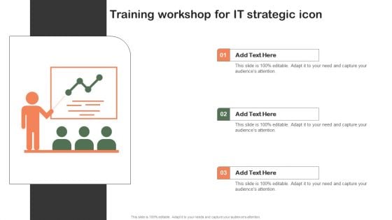 Training Workshop For IT Strategic Icon Ppt PowerPoint Presentation File Outline PDF