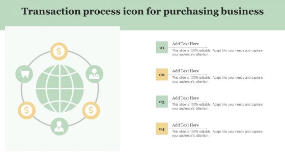 Transaction Process Icon For Purchasing Business Topics PDF