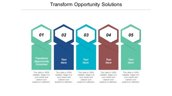 Transform Opportunity Solutions Ppt PowerPoint Presentation Ideas Portrait Cpb