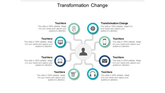 Transformation Change Ppt PowerPoint Presentation Pictures Examples Cpb