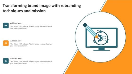 Transforming Brand Image With Rebranding Techniques And Mission Ideas PDF