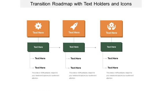 Transition Roadmap With Text Holders And Icons Ppt PowerPoint Presentation Gallery Graphics PDF