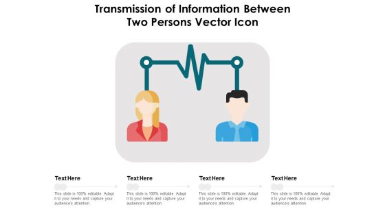 Transmission Of Information Between Two Persons Vector Icon Ppt PowerPoint Presentation Gallery Professional PDF