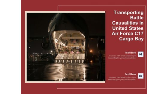Transporting Battle Causalities In United States Air Force C17 Cargo Bay Ppt PowerPoint Presentation Gallery Ideas PDF