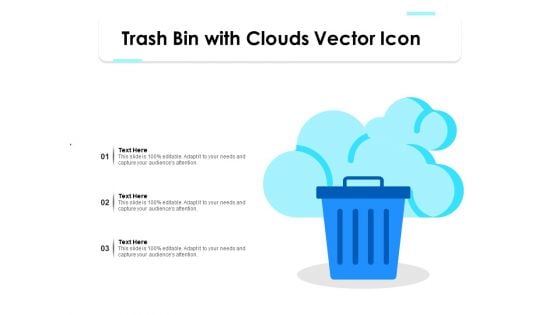 Trash Bin With Clouds Vector Icon Ppt PowerPoint Presentation File Background Image PDF