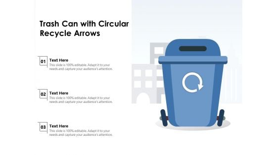 Trash Can With Circular Recycle Arrows Ppt PowerPoint Presentation Gallery Example File PDF