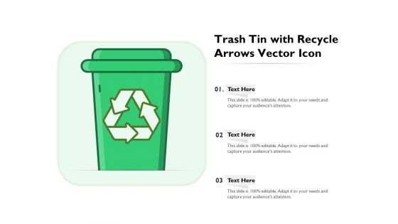 Trash Tin With Recycle Arrows Vector Icon Ppt PowerPoint Presentation Gallery Format PDF