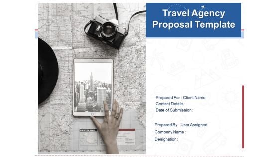 Travel Agency Proposal Template Ppt PowerPoint Presentation Complete Deck With Slides