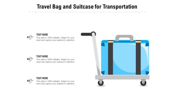 Travel Bag And Suitcase For Transportation Ppt PowerPoint Presentation Summary Clipart Images PDF