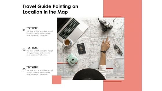 Travel Guide Pointing On Location In The Map Ppt PowerPoint Presentation File Infographics PDF