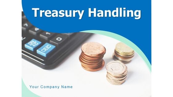 Treasury Handling Customer Order Inventory Management Investment Ppt PowerPoint Presentation Complete Deck