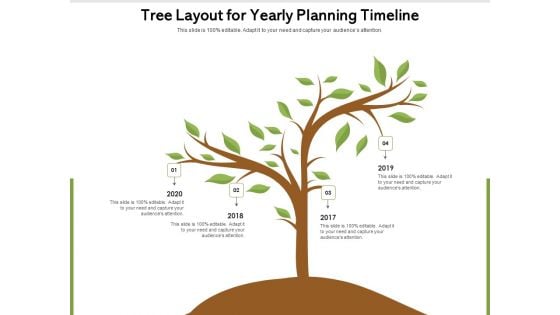 Tree Layout For Yearly Planning Timeline Ppt PowerPoint Presentation File Influencers PDF