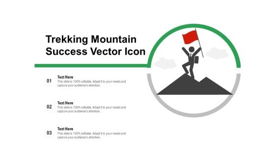 Trekking Mountain Success Vector Icon Ppt PowerPoint Presentation File Themes PDF