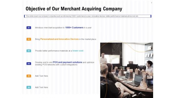 Trends And Emerging Areas In Merchant Acquiring Industry Objective Of Our Merchant Acquiring Company Professional PDF