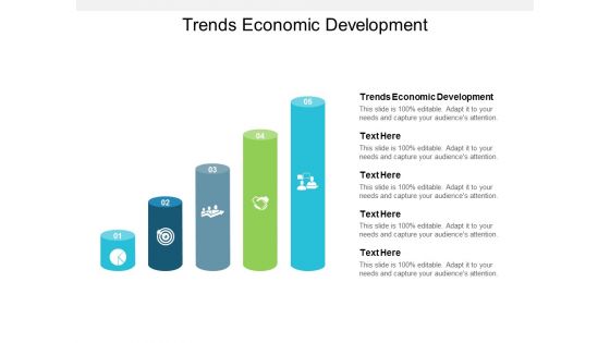 Trends Economic Development Ppt PowerPoint Presentation Infographics Format Ideas Cpb